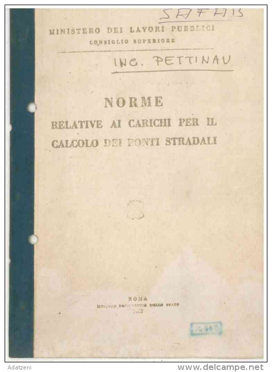 LIBRETTO NORME RELATIVE AI CARICHI PER IL CALCOLO DEI PONTI STRADALI MINISTERO DEI LAVORI PUBBLICI 14 FEBBRAIO 1962 PAGI - Mathématiques Et Physique