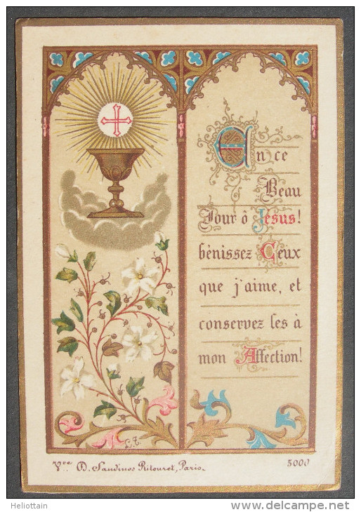 IMAGE PIEUSE Vve Saudinos - Ritouret N° 5000 (chromo Fin XIXème): 1ère COMMUNION CALICE, TEXTE & FLEURS BLANCHES SANTINO - Andachtsbilder