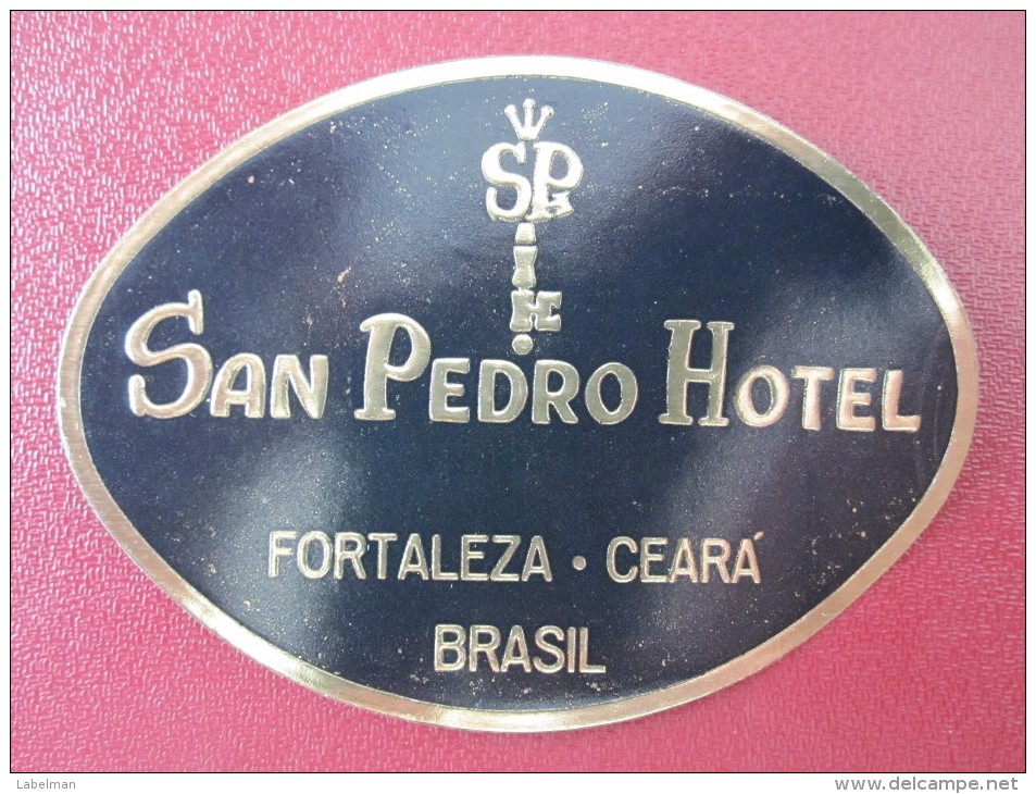 MISC HOTEL MOTEL INN HOUSE PEDRO FORTALEZA CEARA BRAZIL BRASIL LUGGAGE LABEL ETIQUETTE KOFFER AUFKLEBER DECAL STICKER - Hotel Labels