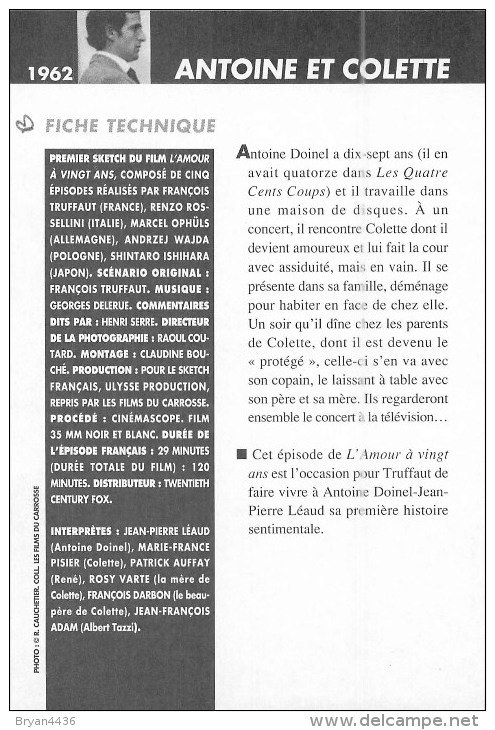 CINEMA DE FRANCOIS TRUFFAUT - ** ANTOINE ET COLETTE - 1962 ** - édit; CAHIERS DU CINEMA .CARTE état; TB. - Autres & Non Classés