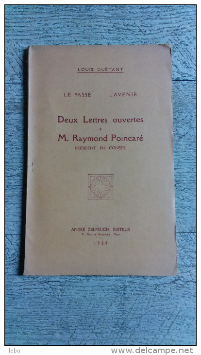 Brochure Deux Lettres Ouvertes à Poincaré De Louis Guétant 1923 Guerre Ww1 Rare - War 1914-18