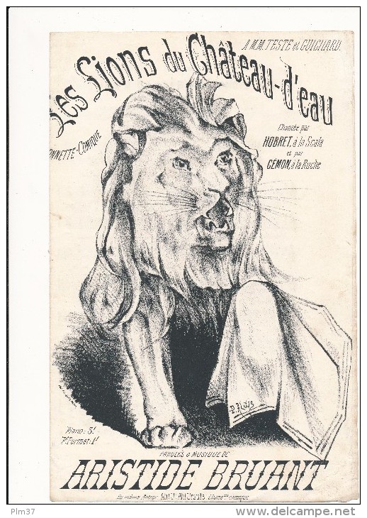 Les Lions Du Chateau D'Eau - Aristide BRUANT - Spartiti