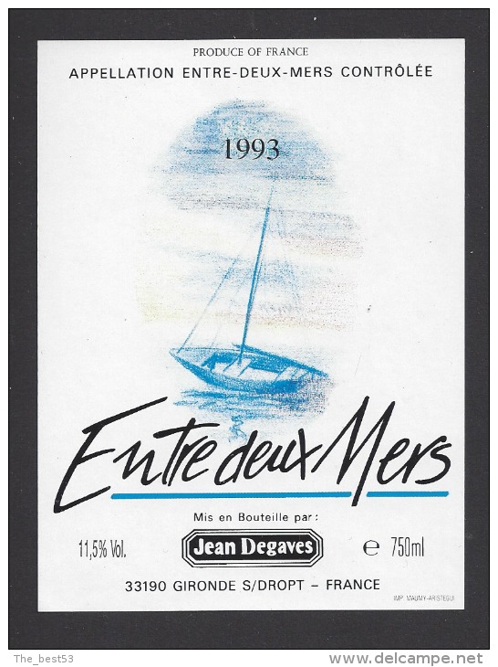 Etiquette De Vin Entre Deux Mers 1993  -  Thème Bateau  -  J. Degrave à Gironde S/ Dropt  (33) - Sailboats & Sailing Vessels