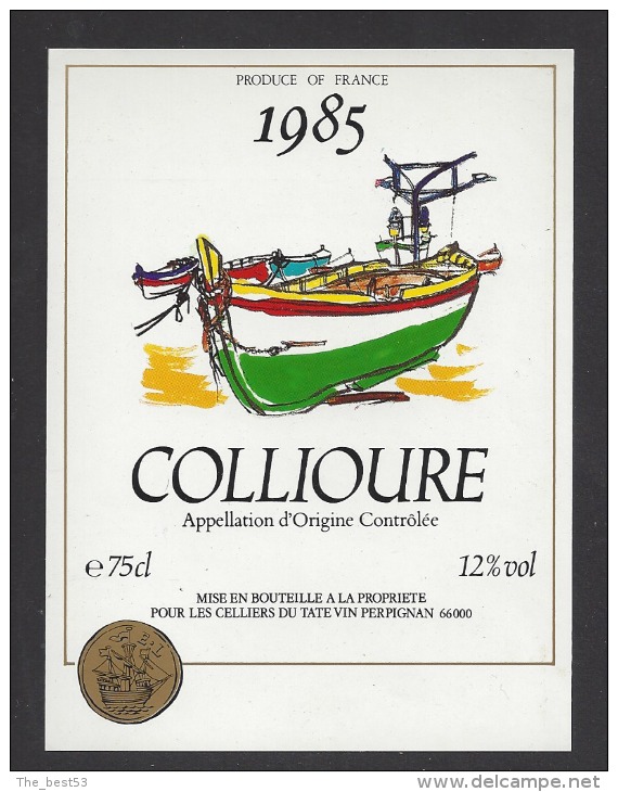 Etiquette De Vin Collioure  1985   -  Thème Bateau  -   Celliers Du Tatevin à Perpignan (66) - Barcos De Vela & Veleros
