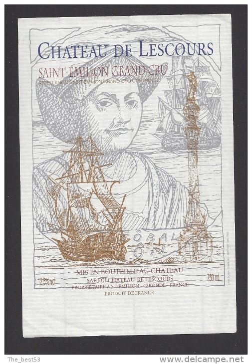 Etiquette De Vin Saint Emilion Grand Cru Controlée - Chateau De Lescours - Thème Bateau  Navigateur Christophe Colomb - Sailboats & Sailing Vessels
