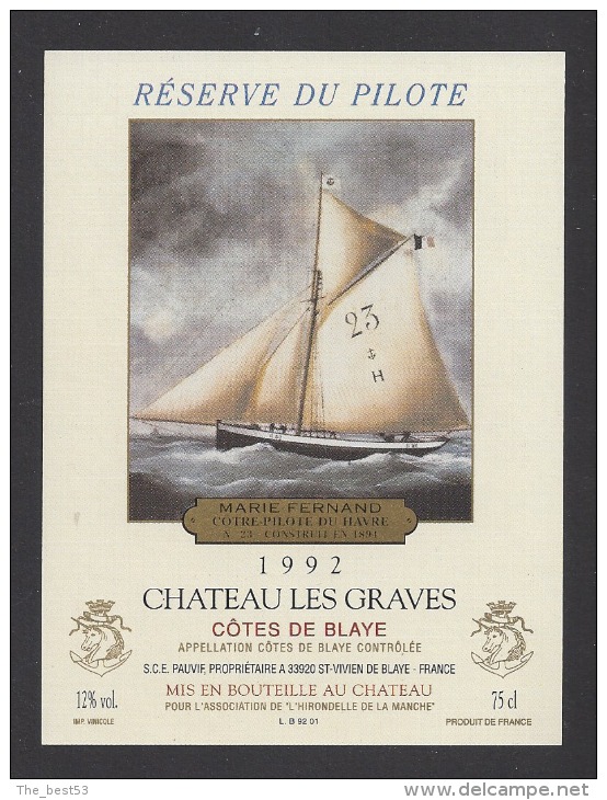 Etiquette De Vin Côtes De Blaye 1992 - Chateau Les Graves  -  Réserve Du Pilote  -  Thème Bateau Voilier - Bateaux à Voile & Voiliers