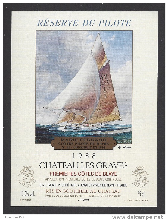 Etiquette De Vin Premières Côtes De Blaye 1988 - Chateau Les Graves  -  Réserve Du Pilote  -  Thème Bateau Voilier - Bateaux à Voile & Voiliers