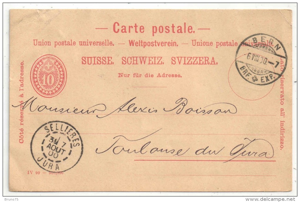 SUISSE - Entier Postal 10 C - 1900 - De Bern à Sellieres (Jura) - Interi Postali