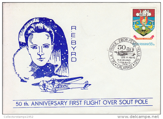 27685- R.E. BYRD, FIRST FLIGHT OVER SOUTH POLE, 1979, ROMANIA - Vuelos Polares