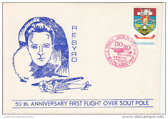 27686- R.E. BYRD, FIRST FLIGHT OVER SOUTH POLE, 1979, ROMANIA - Vuelos Polares