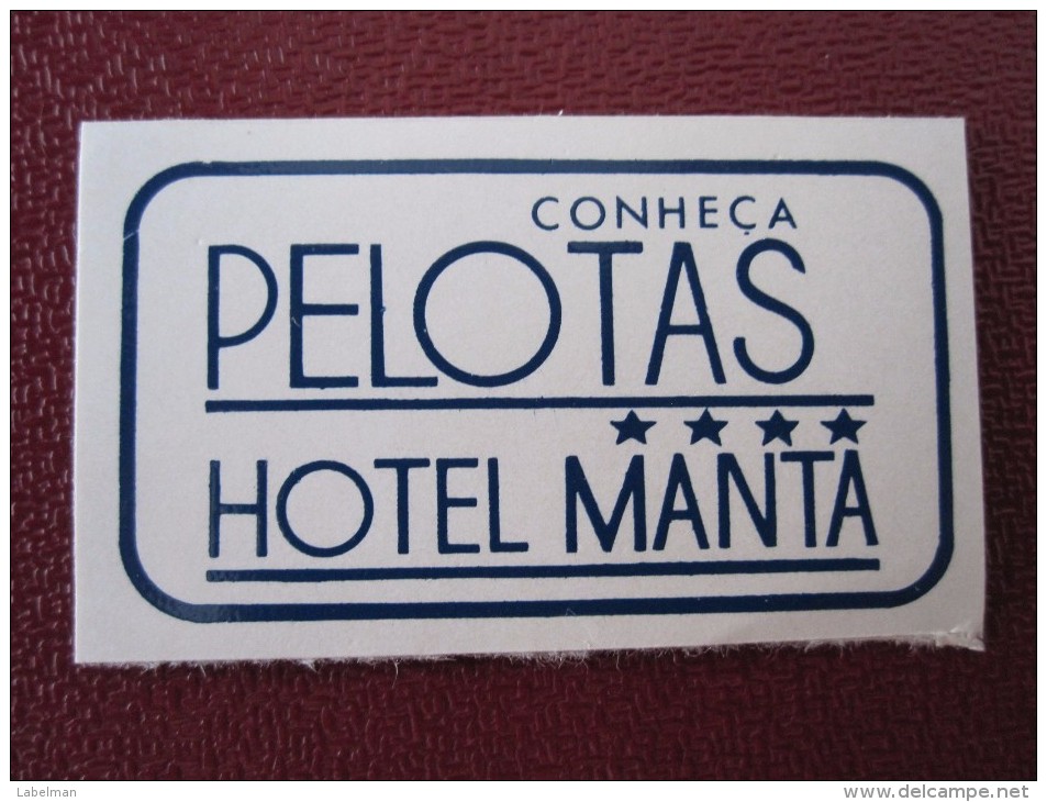 HOTEL MOTEL POUSADA INN MANTA PELOTAS BRAZIL BRASIL MINI LUGGAGE LABEL ETIQUETTE KOFFER AUFKLEBER DECAL STICKER - Hotel Labels