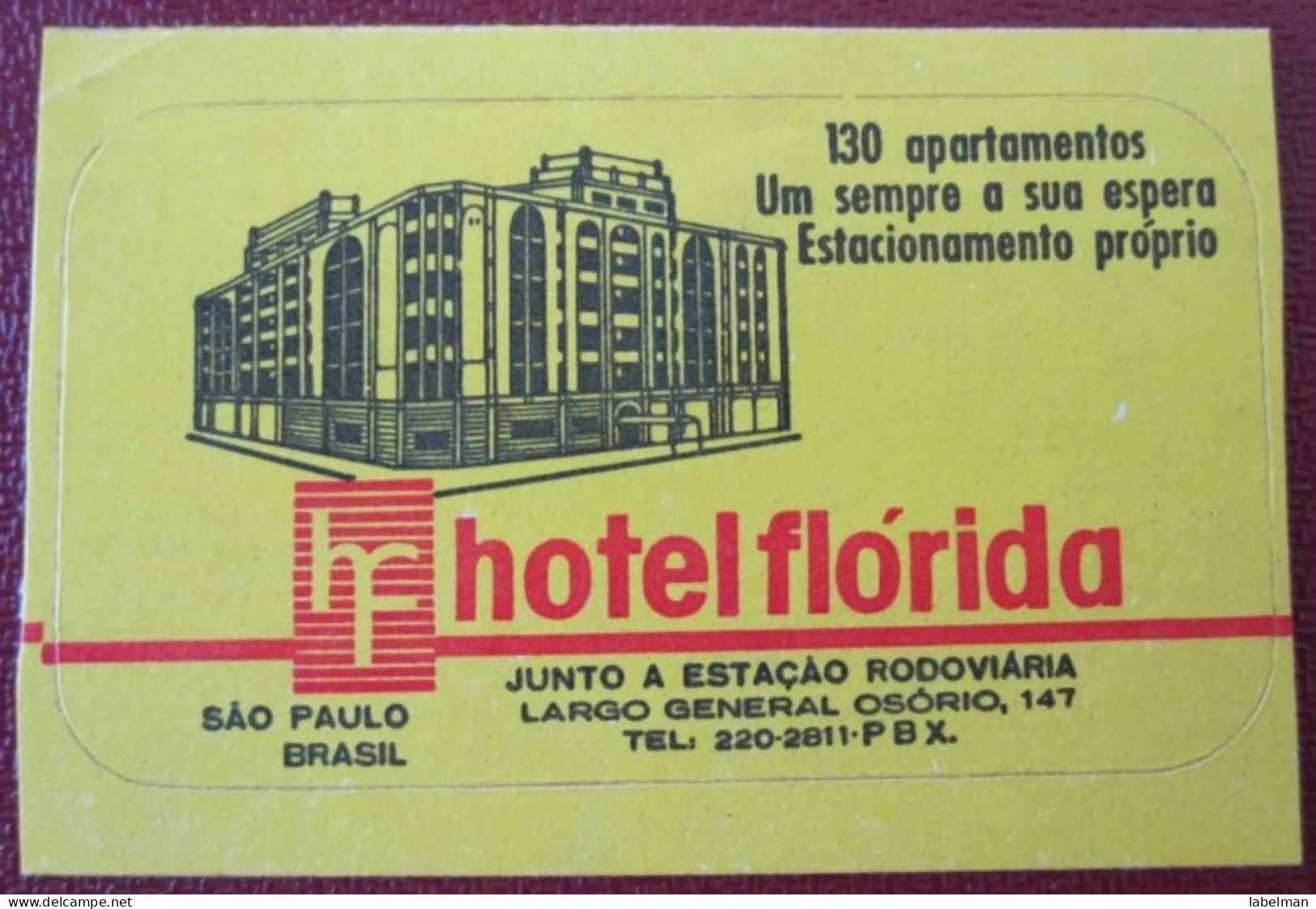 HOTEL MOTEL POUSADA INN FLORIDA SAO PABLO BRAZIL BRASIL MINI LUGGAGE LABEL ETIQUETTE KOFFER AUFKLEBER DECAL STICKER - Hotel Labels