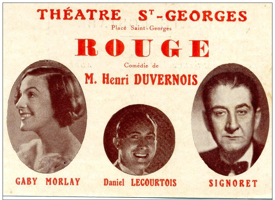 CARTE POSTALE - ( 75 ) THEATRE ST-GEORGES -  ROUGE COMEDIE DE M. HENRI DUVERNOIS AVEC GABY MORLAY - DANIEL LECOURTOIS... - Théâtre