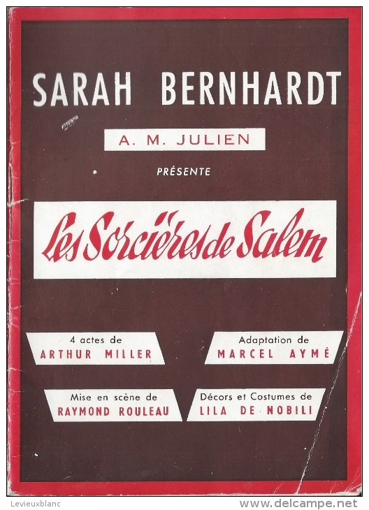 Théatre Sarah Bernhardt/  Les Sorciéres De Salem/ Miller /Aymé/Yves Montand /Simone Signoret/Paris /1954     PROG83 - Programma's