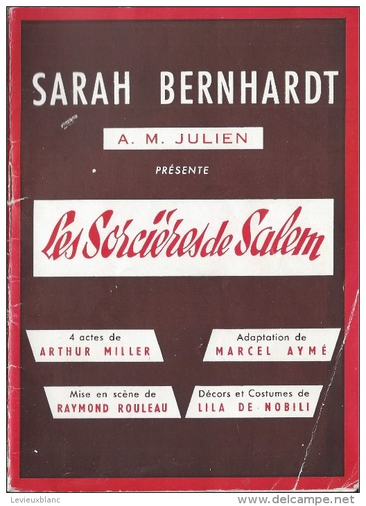 Théatre Sarah Bernhardt/  Les Sorciéres De Salem/ Miller /Aymé/Yves Montand /Simone Signoret/Paris /1954     PROG83 - Programmes