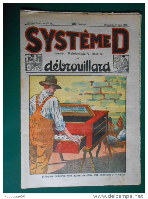 1925 SYSTEME D Le Journal Du Débrouillard N: 48  Quelques Principes Pour Faire Soi-même Une Couveuse  Imp. Sceaux - Autres & Non Classés