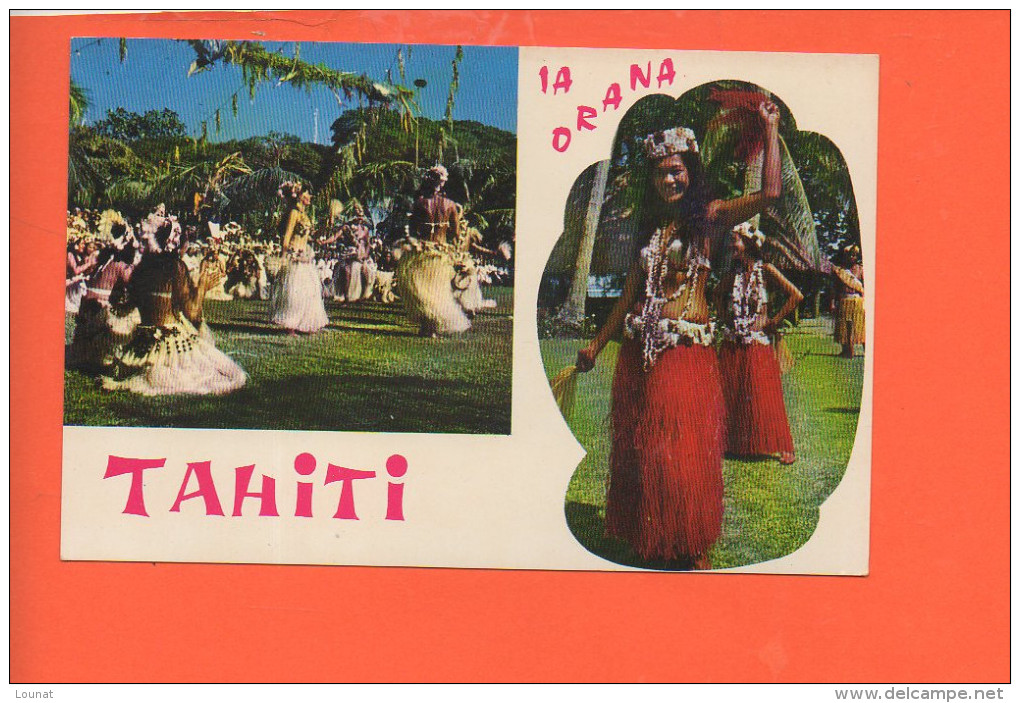 TAHITI - IA ORANA - Folklore Polynesien - French Polynesia