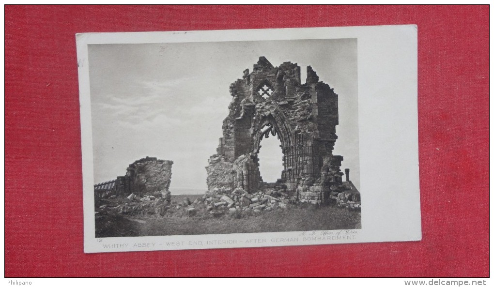 England> Yorkshire > Whitby Abbey After German Bombardment --- Ref  1972 - Whitby