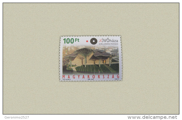 HUNGARY 2005 EVENTS The Opening Of The HOUSE Of FUTURE In BUDAPEST - Fine Set MNH - Unused Stamps
