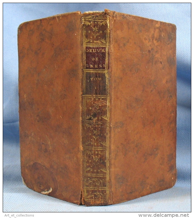 Tome 1 Des Œuvres De GRESSET / Edouard Kelmarneck, Londres En 1765 - 1701-1800