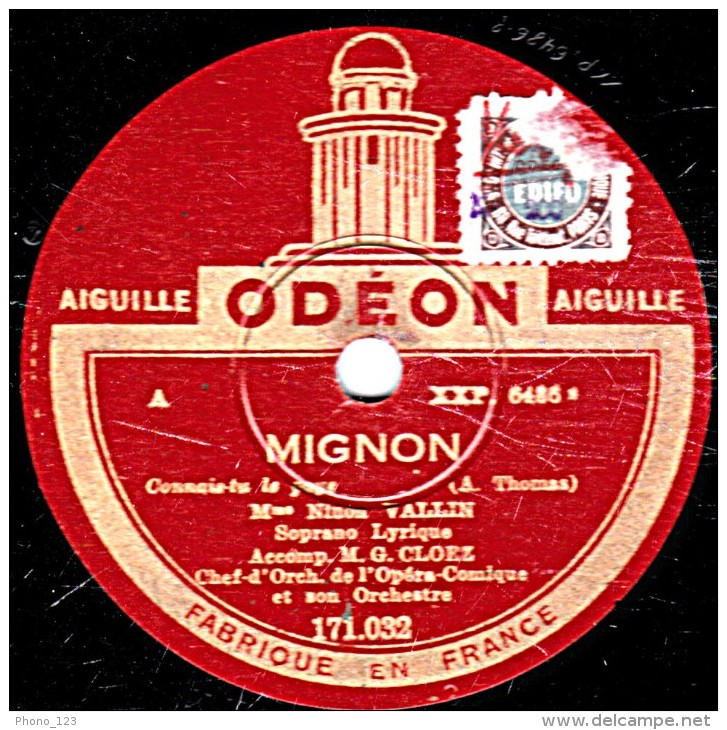 78 Trs 30 Cm  état EX  NINON VALLIN  -  MIGNON  "Connais-tu Le Pays" "Elle Est Aimée" - 78 T - Disques Pour Gramophone