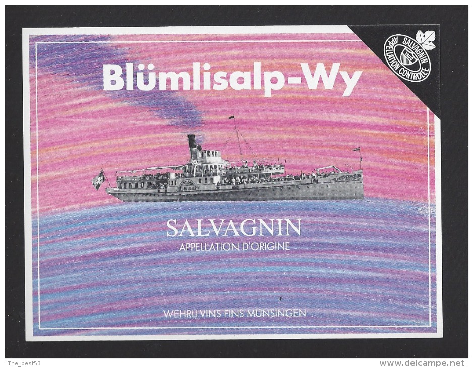 Etiquette De Vin Salvagnin  -  Blümlisalp Wy  - Thème Bateau  -  Wehrli Vins Fin à Munsingen  Allemagne - Steamers