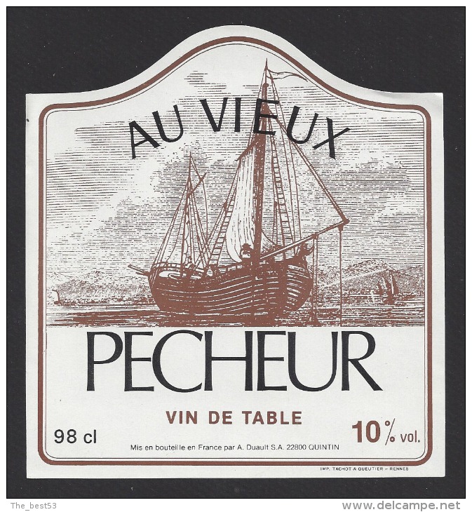 Etiquette De Vin De Table - Au Vieux Pêcheur -  Thème Bateau Voilier  -  A. Duault à Quintin  (22) - Barche A Vela & Velieri