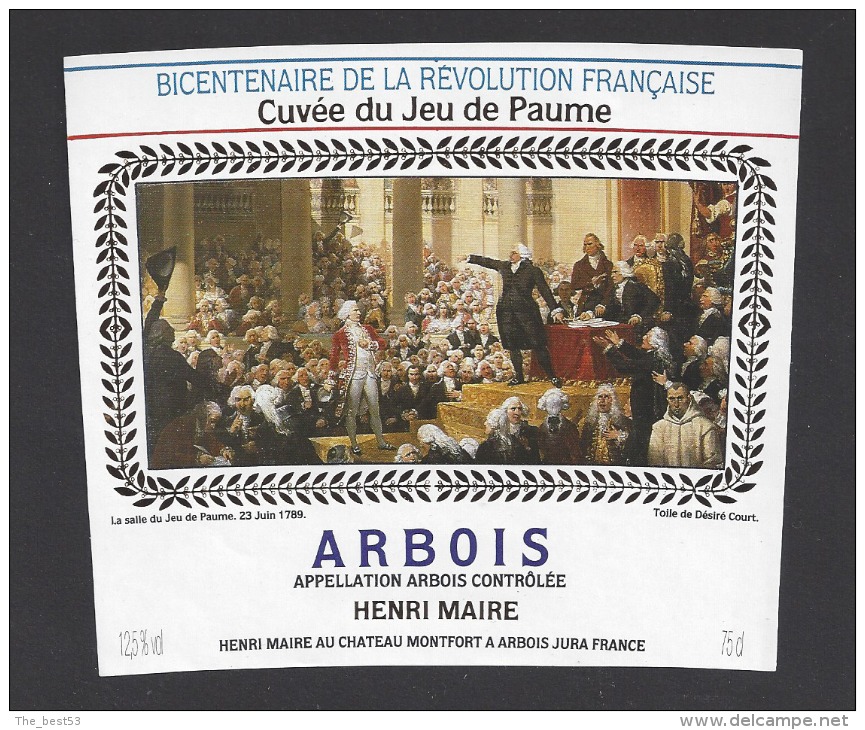 Etiquette De Vin D'Arbois  -  Cuvée Du Jeux De Paume (Bicentenaire) - Henri Maire à Arbois (39) - Bicentenario Della Rivoluzione Francese