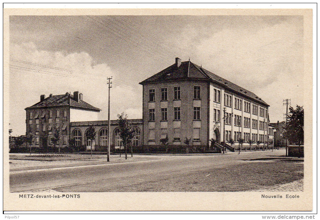 57 METZ DEVANT LES PONTS - Nouvelle école (carte Neuve) - Metz Campagne