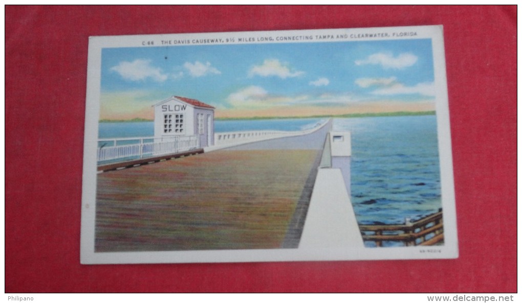 - Florida> Clearwater  / Tampa  Davis Causeway  9 1/2 Miles  Long  Ref 1975 - Clearwater