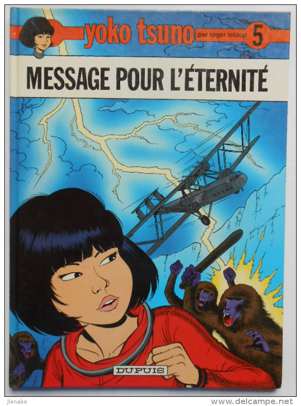 Yoko Tsuno n° 11 " La spirale du temps " EO 1981 par Roger Leloup