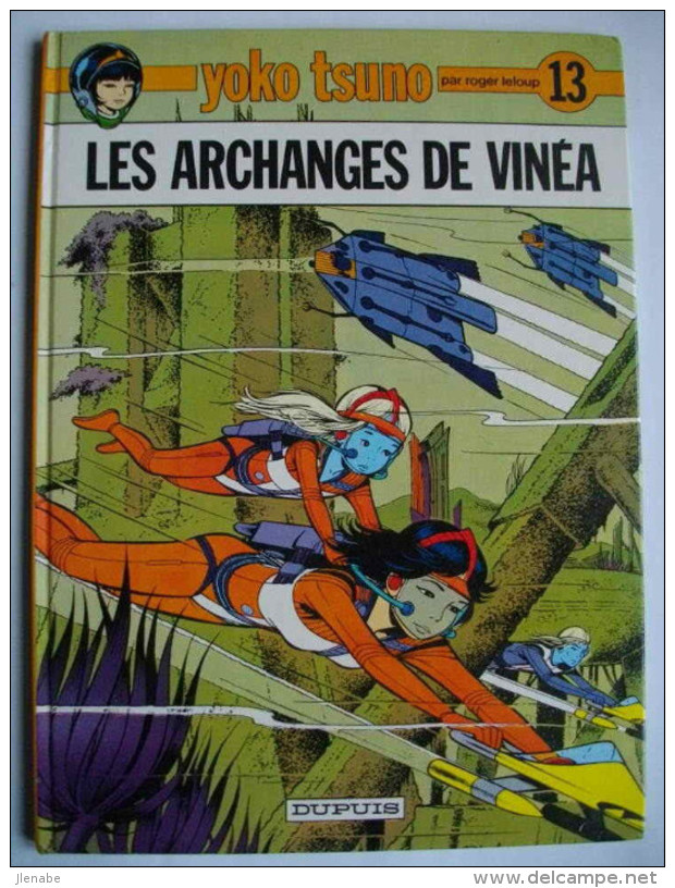 Yoko Tsuno n° 11 " La spirale du temps " EO 1981 par Roger Leloup