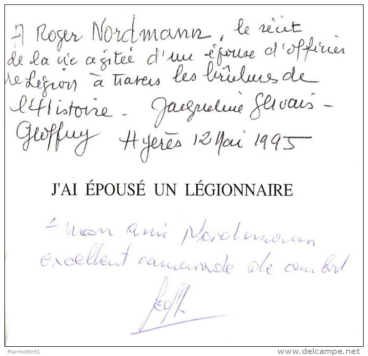 J AI EPOUSE UN LEGIONNAIRE RECIT GUERRE 13 DBLE LEGION ETRANGERE TUNISIE INDOCHINE - 1939-45