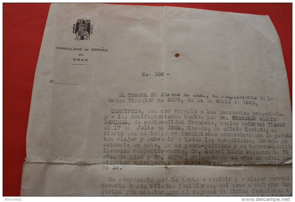 1945 TITRE DE TRANSPORT CONSUL DE ESPANA ORAN ALGERIE FRANCAISE ORDRE CIRCULAR N°2078 SANCHEZ NACIO TIARET 1902 FISCAL - Autres & Non Classés