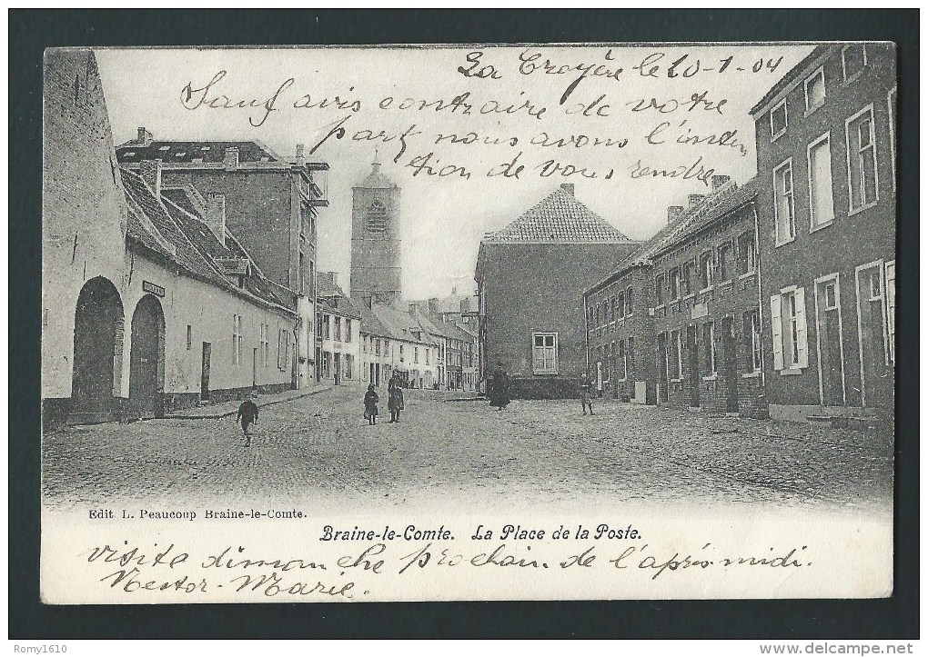 Braine -le-Comte. La Place De La Poste.  Edit Peaucoup. 1904.  2 Scans. - Braine-le-Comte