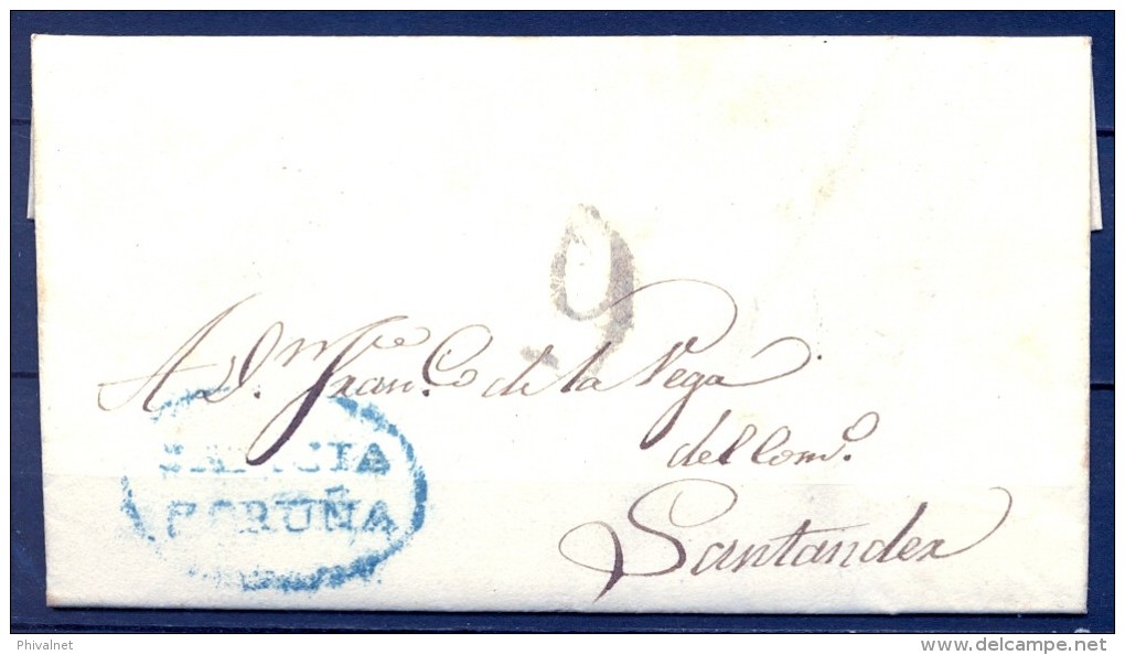 1832 GALICIA , CARTA CIRCULADA ENTRE CORUÑA Y SANTANDER , TIZÓN Nº 9 EN AZUL , PERIODO DE USO ENTRE 1833 - 1840 - ...-1850 Prefilatelia