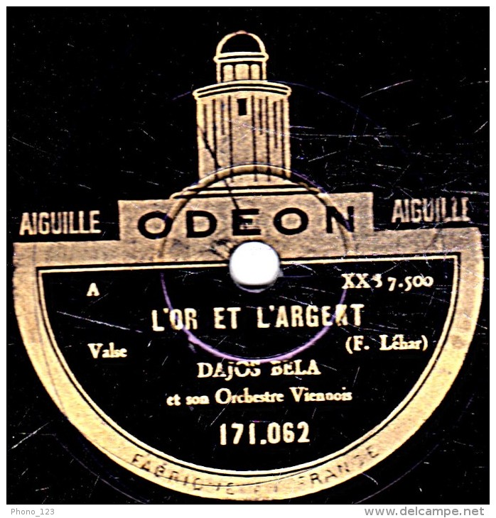 78 Trs 30 Cm  état B  DAJOS BELA - L'OR ET L'ARGENT - PLUIE D'OR - 78 T - Disques Pour Gramophone