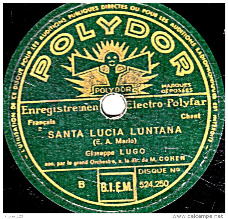 78 Trs - 25 Cm - état B -  Giuseppe LUGO - SANTA LUCIA LUNTANA - 78 T - Disques Pour Gramophone
