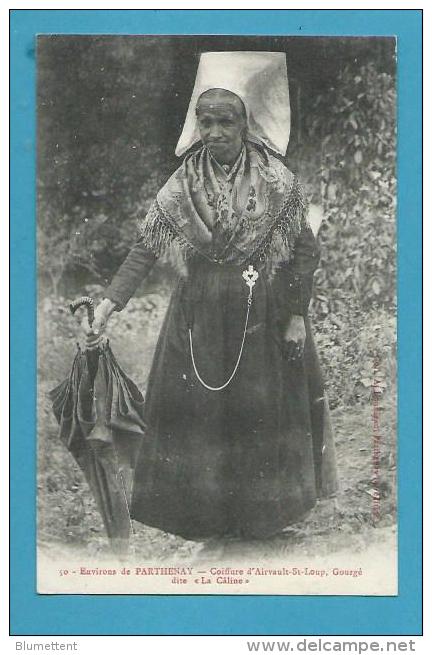 CPA 50 - Coiffure D'AIRVAULT-ST-LOUP, Gourgé Dite "La Câline" Environs De PARTHENAY 79 - Parthenay