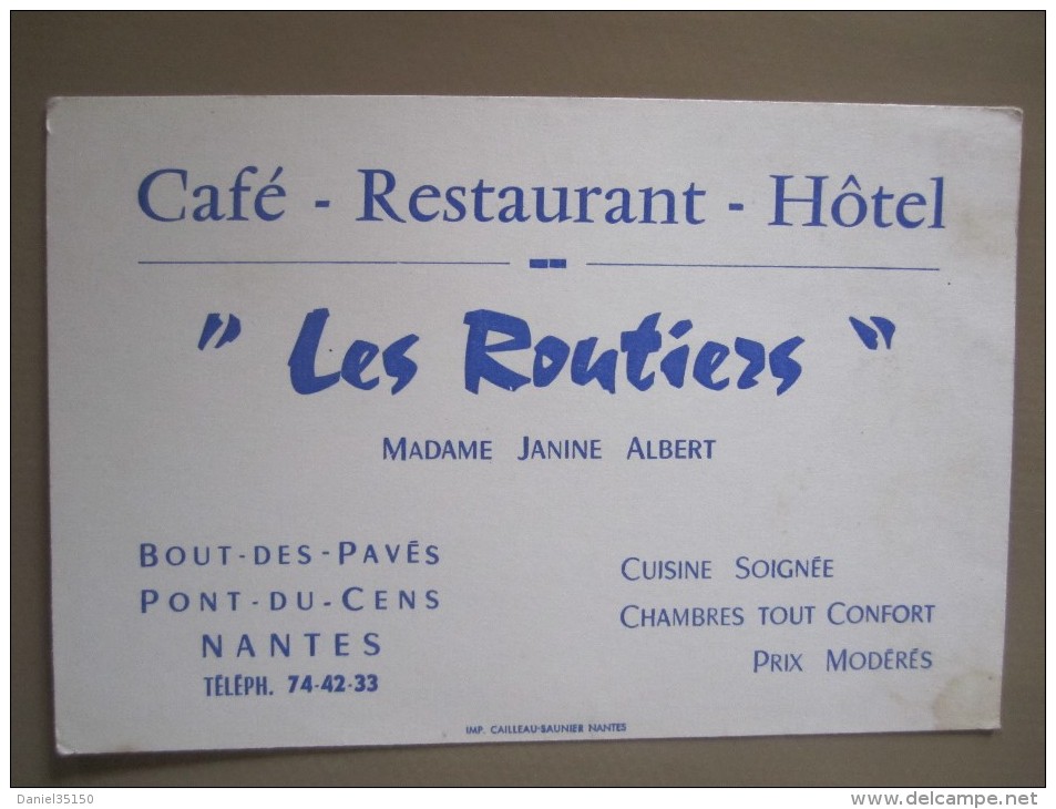 Carte De Visite Café - Restaurant - Hôtel "Les Routiers" Madame Janine Albert Bout-des-Pavés Pont-du-Cens NANTES - Visiting Cards