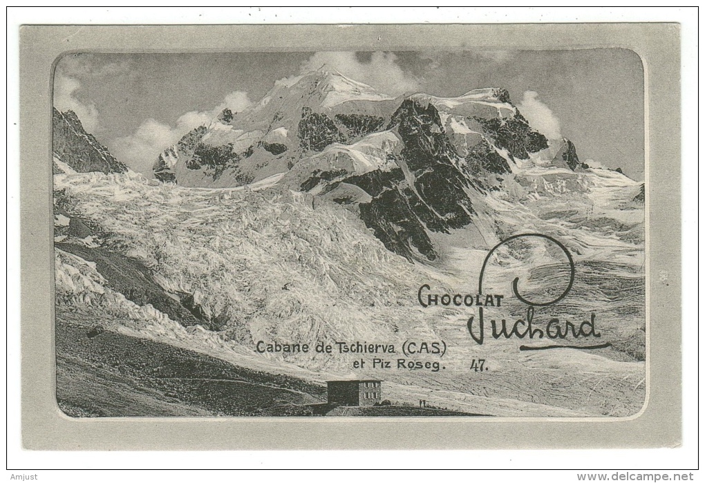 Suisse /Schweiz/Svizzera/Switzerland/ Grisons/ Cabane De Tschierva (CAS) Et Piz Roseg (Pub Suchard) - Tschierv