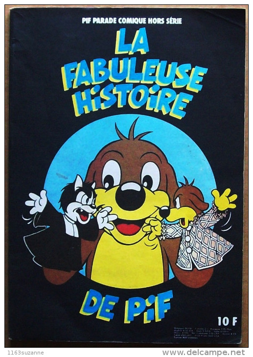 Editions De Vaillant 1979 > Pif Parade Comique Hors Série : LA FABULEUSE HISTOIRE DE PIF - Pif - Autres