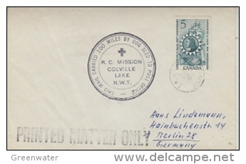 Canada Ca 100 Miles By Dog Sled R.C. Mission Colville Lake N.W.T. Cover (25152) - Other & Unclassified