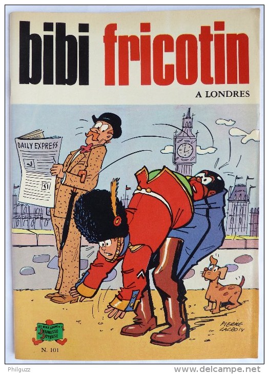 BIBI ET FRICOTIN 101 - A LONDRES -  LACROIX EDITION ORIGINALE 1976 - Bibi Fricotin