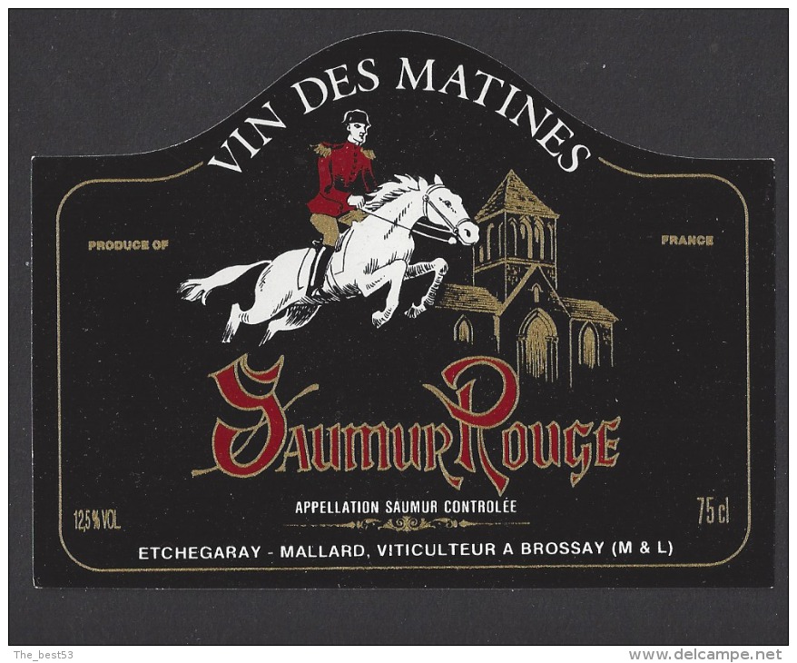 Etiquette  De Vin Saumur Rouge -Thème Chevaux Ecole De Cavalerie -  Etchegaray Mallard à Brossay(49) - Caballos