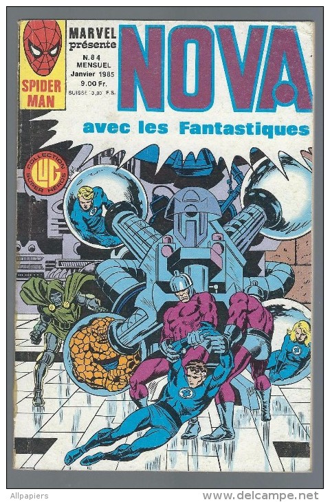 Nova N°84 Avec Les Fantastiques Le Retour Fracassant Du Fantôme Rouge - Peter Parker Alias L´araignée De 1985 - Nova