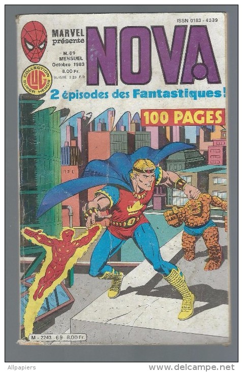 Nova N°69 Avec 2 épisodes Des Fantastiques Une Lumière D´un Autre Monde - Spider Woman De 1983 - Nova