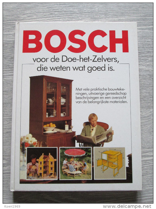 Bosch – Voor De Doe-het-zelvers Die Weten Wat Goed Is. - Otros & Sin Clasificación