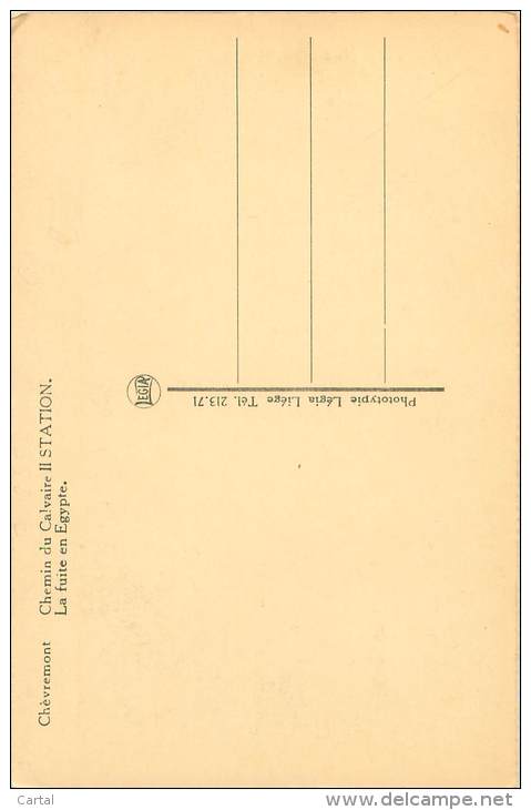CHEVREMONT - Chemin Du Calvaire II Station - La Fuite En Egypte - Chaudfontaine