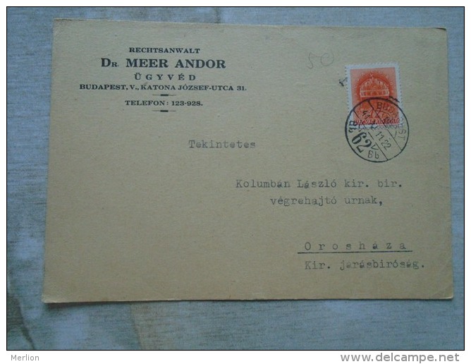 Hungary   Dr.Meer Andor ügyvéd Rechtsanwalt - Kolumbán László Orosháza  1941      D131914 - Storia Postale